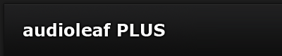 audioleaf PLUSについて